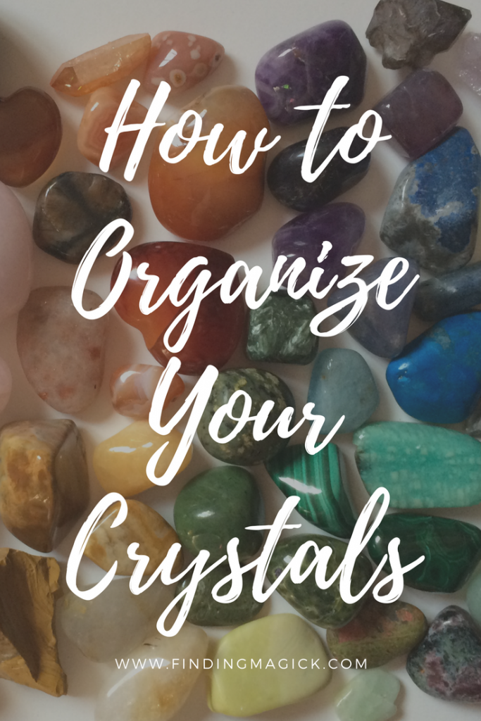 How to Organize Your Crystals gemstones